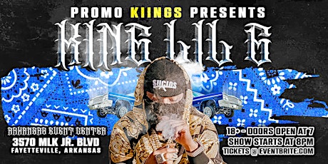 King  LIL G Live in Fayetteville Arkansas!