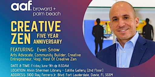 AAF CreativeZen Presents Evan Snow (June 2023) - 5 Year Anniversary! primary image