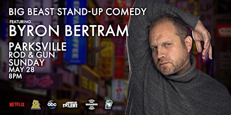 Big Beast Stand-up Comedy in Parksville