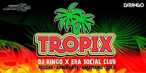 Imagem principal do evento Era Social Club X DJ Ringo Presents Tropix