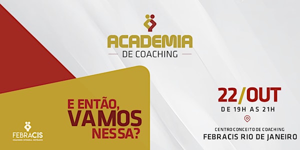 [RIO DE JANEIRO/RJ] Academia de Coaching