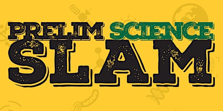Mason Science Slam Competition - Preliminary Rounds