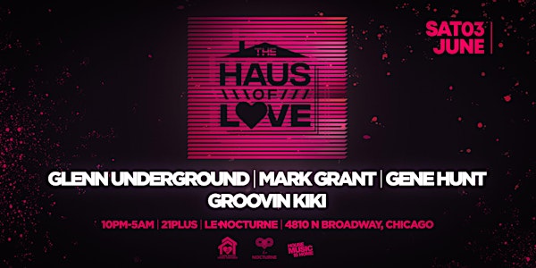 House Music is Love. Glenn Underground, Mark Grant, Gene Hunt and More.