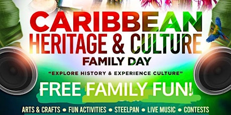 Caribbean Heritage & Culture FAMILY DAY!!!