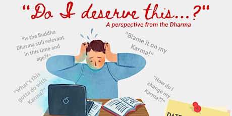 English Dharma Talk "Do I deserve this...?" A Perspective from the Dharma