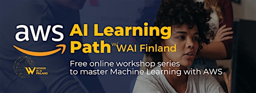 Collection image for Online AI Learning Path with AWS and WAI Finland
