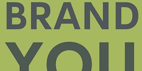 Brand You - an introduction to personal branding