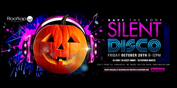 Silent Disco - Halloween Edition at Rooftop 210