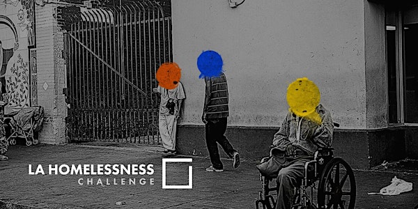 L.A. Homelessness Challenge Pitch Event