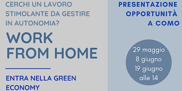 PROGETTO "WORK FROM HOME" nel mondo della Green Economy - COMO