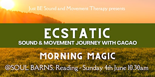 Ecstatic Sound and Movement Journey with Cacao @ Soul Barns primary image