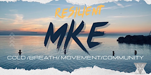 Resilient MKE: A Community Breathwork-Yoga-Cold Plunge  in Lake Michigan  primärbild
