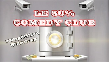 Image principale de LE 50% COMEDY CLUB (COMPETITION)