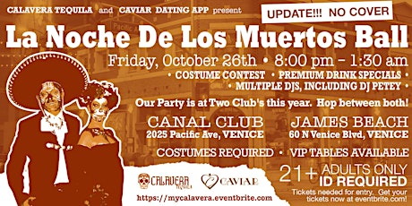 UPDATE  NO COVER!!!!!      Calavera Tequila, Caviar Dating App  Halloween Party at The Canal Club & James Beach primary image