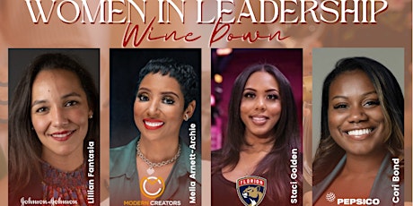 The Women In Leadership Wine Down - Panel Event