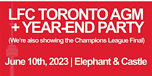 LFC Toronto AGM + Champions Leauge Party primary image