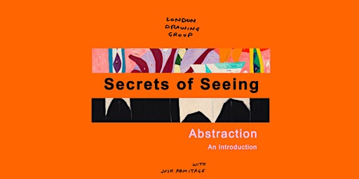 SECRETS OF SEEING: Abstraction - An Introduction