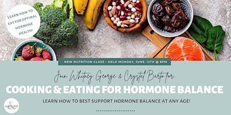 Cooking & Eating for Hormone Balance