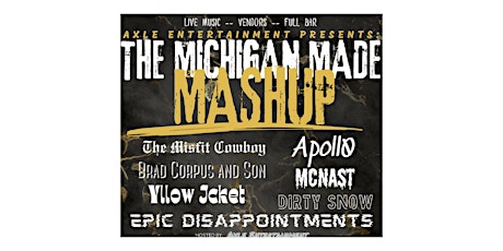 Axle Entertainment Presents : The Michigan Made Mashup