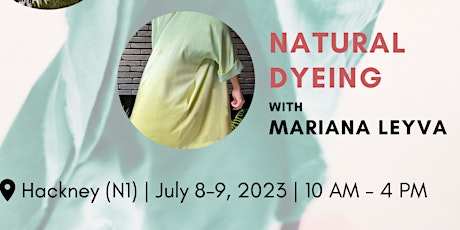 Natural dyeing workshop with Mariana Leyva