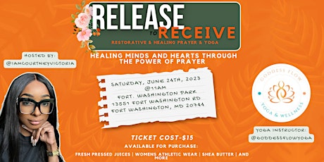 Release to Receive: Restorative & Healing Prayer and Yoga