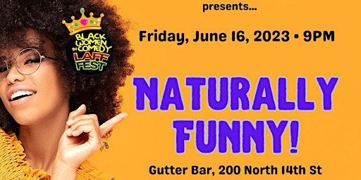 Primaire afbeelding van The 4th Annual Black Women in Comedy Laff Fest presents…Naturally Funny!