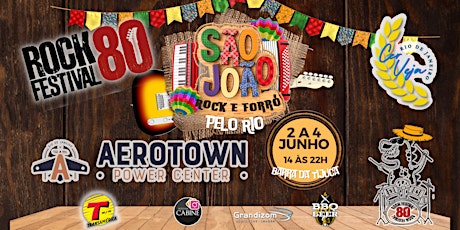 São João no ROCK 80 FESTIVAL BARRA DA TIJUCA - ROCK and FORRÓ for all
