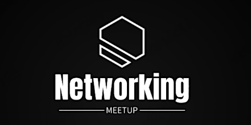Networking Meetup