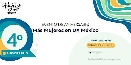 Image principale de +Mujeres en UX México 4o. Aniversario  Mayo 2023