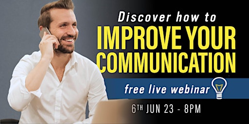 ZOOM WEBINAR: Improve Your Communication Skills primary image