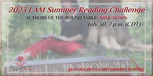 Immagine principale di LAM Summer Reading Authors of the Round Table Wine-Down 