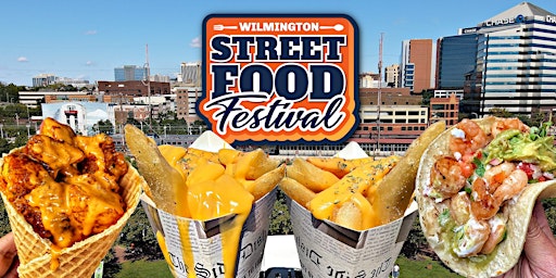 Hauptbild für Wilmington Street Food Festival