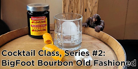 Bigfoot Bourbon Cocktail Class