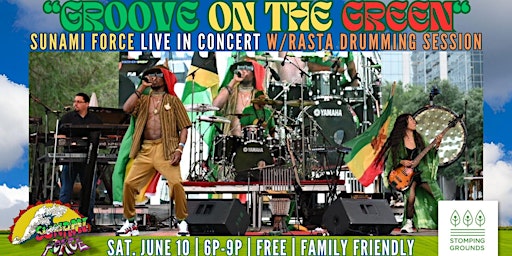 Imagem principal de Live Reggae and Rasta Drum Session w/Sunami Force | “Groove on the Green”