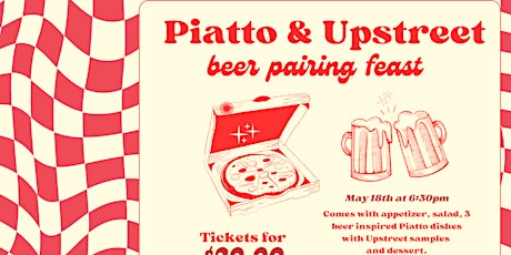Piatto Hosts: Upstreet Craft Brewing Beer/Tasting Event primary image