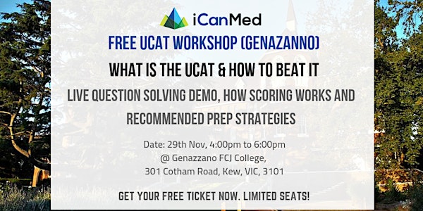 iCanMed (Genazzano) Year 11/10 UCAT Workshop: What is UCAT and how to beat it!