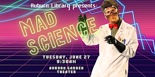Mad Science at Auburn Library primary image