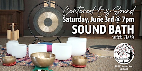 Sound Bath with Beth @ The Treehouse in Bad Axe
