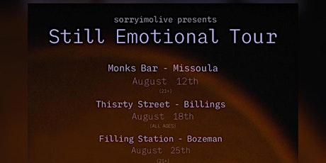 Still Emotional Tour - Bozeman