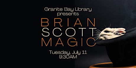 Brian Scott Magic at Granite Bay Library