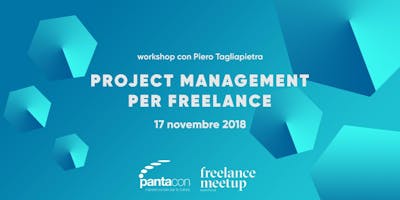 Project Management per freelance - workshop Project Management per freelance - workshop