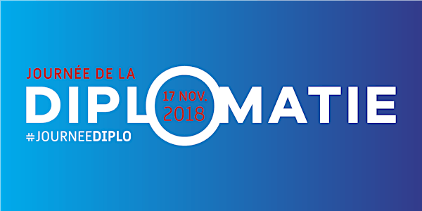 Journée de la diplomatie 2018