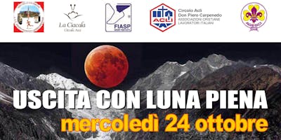 PASSEGGIATA CON LA LUNA PIENA DI OTTOBRE PASSEGGIATA CON LA LUNA PIENA DI OTTOBRE