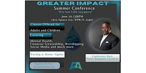 Greater Impact Summer Conference primary image