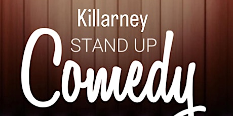 Killarney Stand Up Comedy: Johnny & Diarmuid