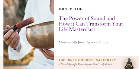 Masterclass: The Power of Sacred Sound for Healing & Mastery