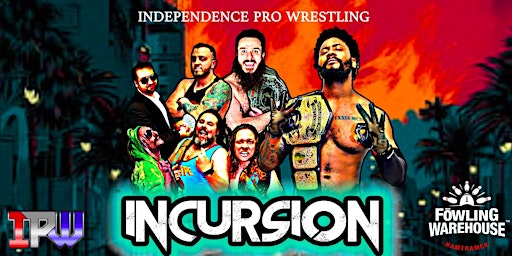 IPW presents - INCURSION - Live Pro Wrestling in Hamtramck, MI! primary image
