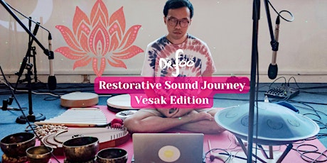 Restorative Sound Journey - Vesak Special
