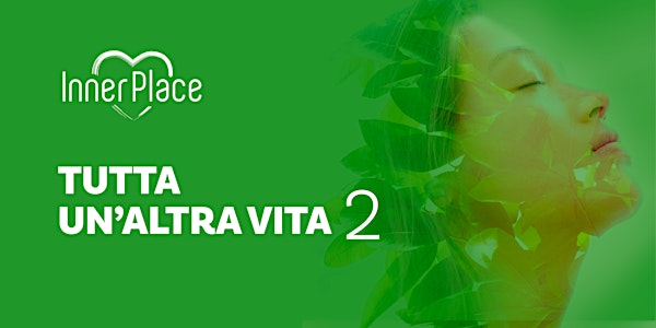 Tutta un’altra Vita (2)