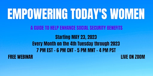 Empowering Today's Women - A Guide to Enhance Social Security Benefits primary image